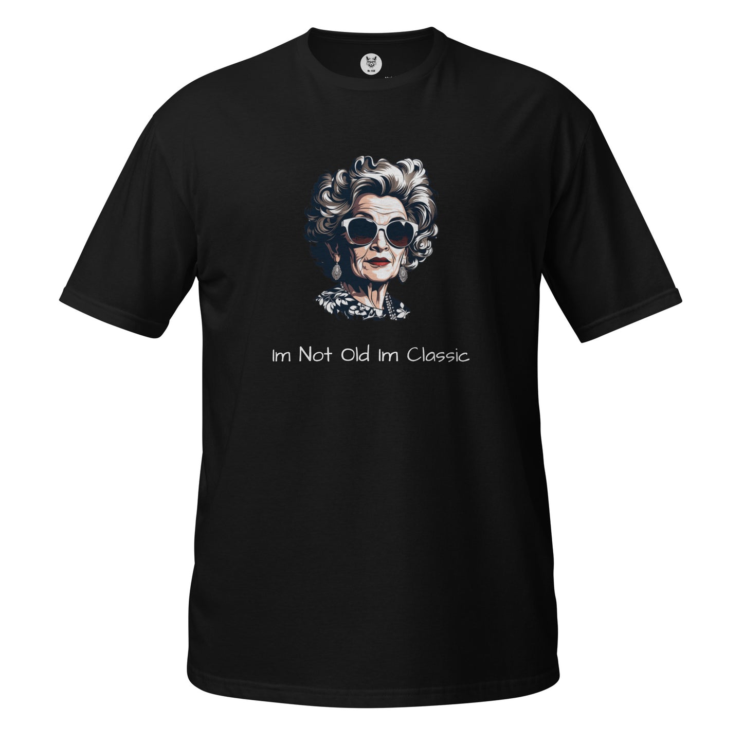 Short-Sleeve Unisex T-Shirt "Im Not Old Im Classic" ID: 241 (PREMIUM)